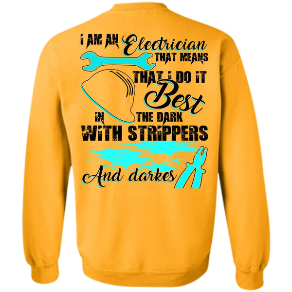 I Love Electrician T Shirt, I Am An Electrician Sweatshirt