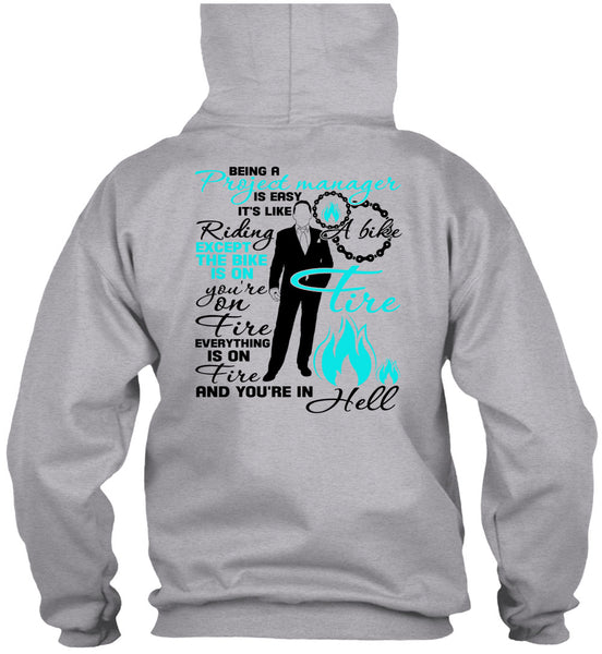 Being A Project Manager Is Easy T Shirt, I Love Manager T Shirt