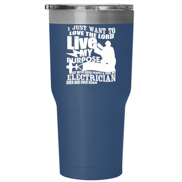 I Love My Electrician Over And Over Again Tumbler 30 oz Stainless Steel, Funny Electricians Travel Mug
