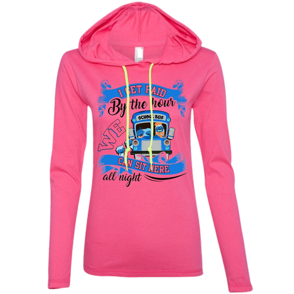 I Get Paid By The Hour T Shirt, I Love Bus T Shirt, Awesome T-Shirts