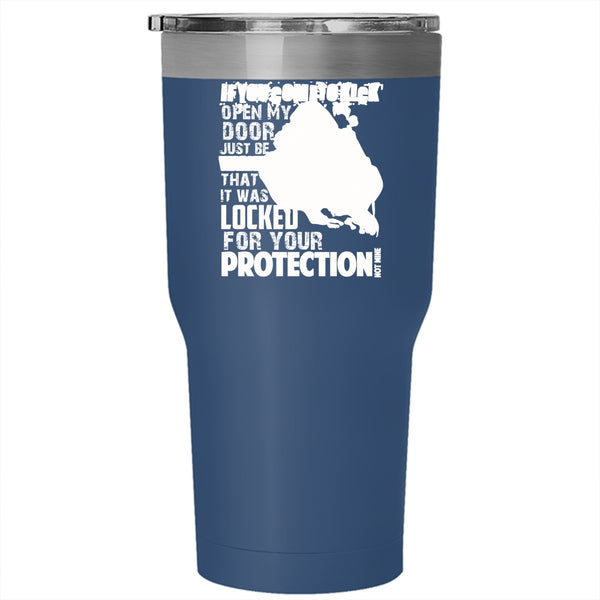 It Was Locked For Your Protection Not Time Tumbler 30 oz Stainless Steel, Funny Travel Mug