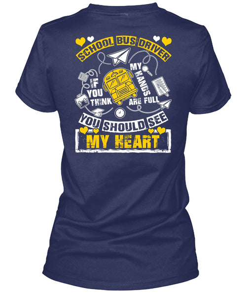 School Bus Driver T Shirt, You Should See My Heart T Shirt