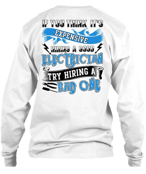 Hiring A Good Electrician T Shirt, I Love Electrician T Shirt
