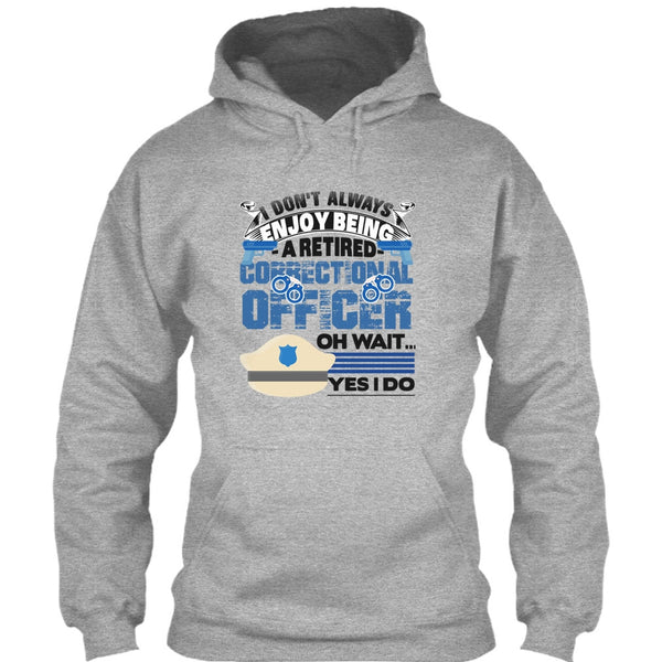 Being A Retired Correctional Officer T Shirt, Retired Correctional Officer T Shirt