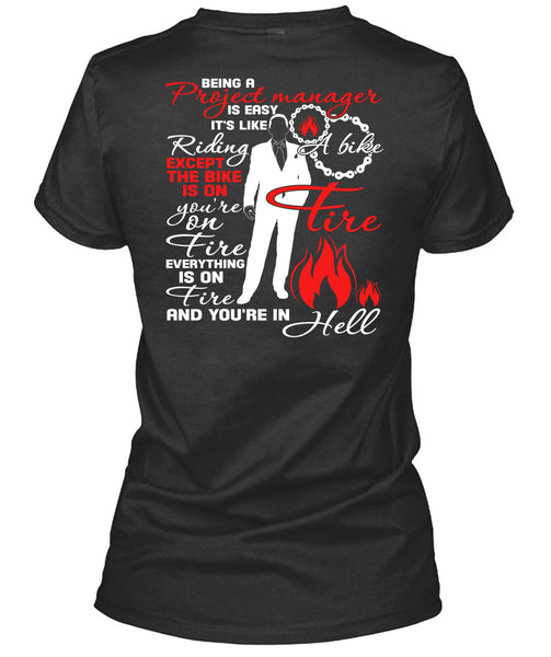 Being A Project Manager Is Easy T Shirt, It's Like Riding A Bike T Shirt