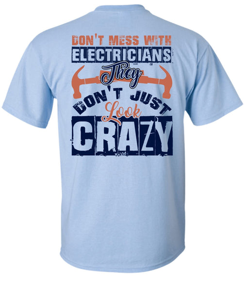 Don't Mess With Electricians T Shirt, I Love Electrician T Shirt