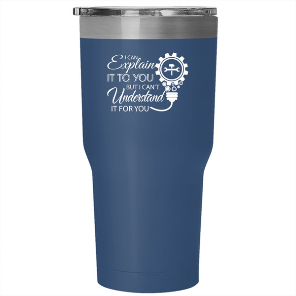 I Can Explain It To You Tumbler, Electrician Cup