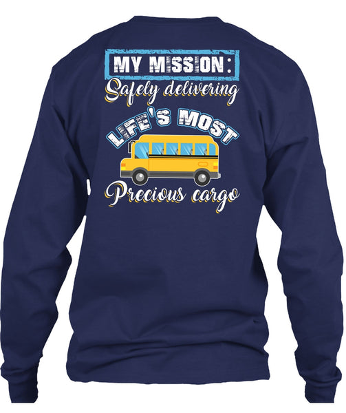 Delivering Life's Most Precious Cargo T Shirt, Being A Driver T Shirt