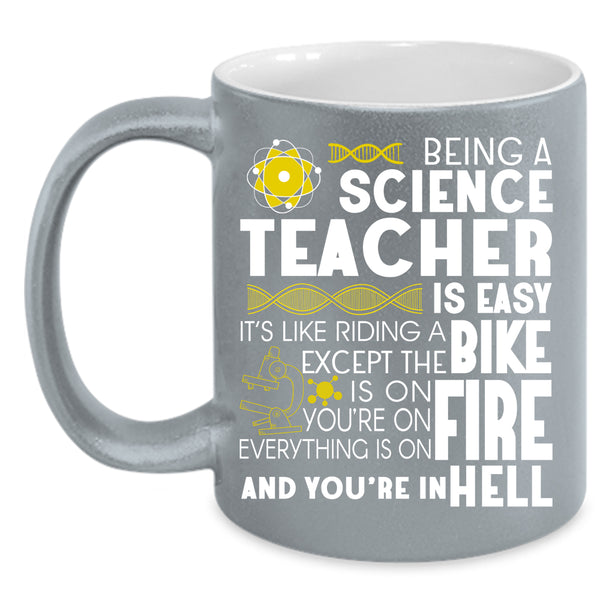 Being A Science Teacher Is Easy Coffee Mug, Funny Scientist Coffee Cup