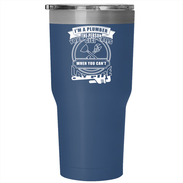 I'm A Plumber Tumbler 30 oz Stainless Steel, Cool Gift For Dad Travel Mug