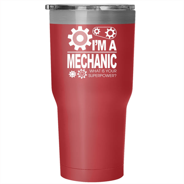 I'm A Mechanic Tumbler 30 oz Stainless Steel, I Love Being A Mechanic Travel Mug