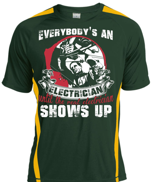 Everybody's An Electrician T Shirt, Being An Electrician T Shirt, Cool Shirt