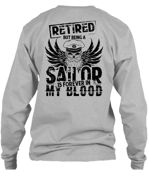 Being A Sailor Is Forever In My Blood T Shirt, My Job T Shirt