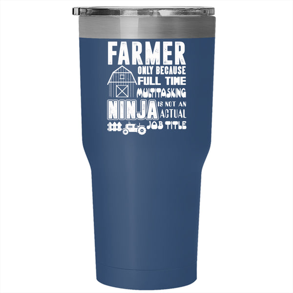 Farmer  Tumbler 30 oz Stainless Steel, Cool Gift For Farmer Travel Mug
