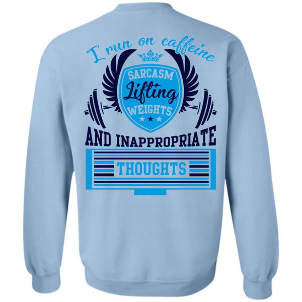 Being A Runner T Shirt, I Run On Caffeine Sweatshirt