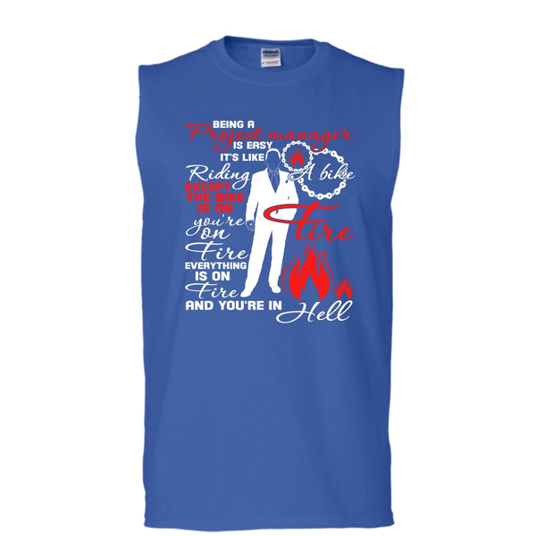 Being A Project Manager T Shirt, It's Easy It's Like Riding A Bike T Shirt, Cool T Shirt (Men's Cotton Sleeveless)
