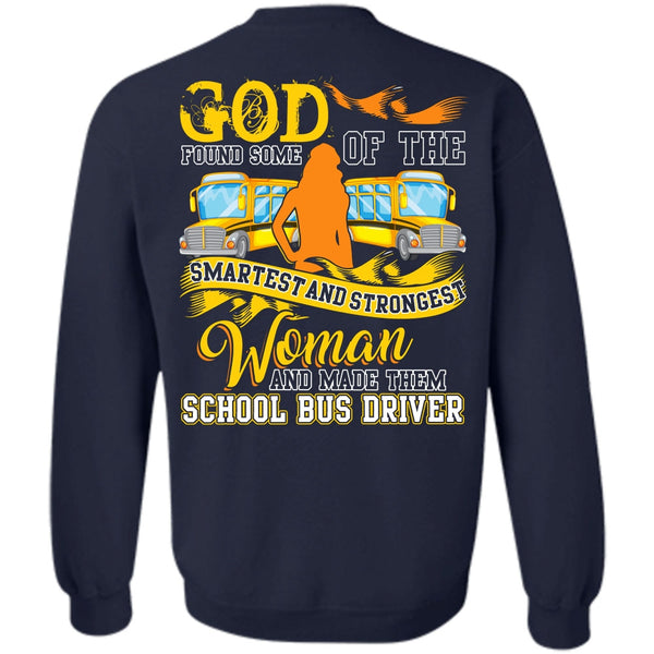 Smartest And Strongest Woman T Shirt, I Love Bus Sweatshirt