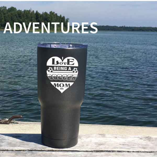 I Love Being A Soccer Mom Tumbler 30 oz Stainless Steel, Gift For Soccer Mom Travel Mug