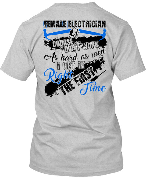 Female Electrician Of Course T Shirt, I Love Electrician T Shirt