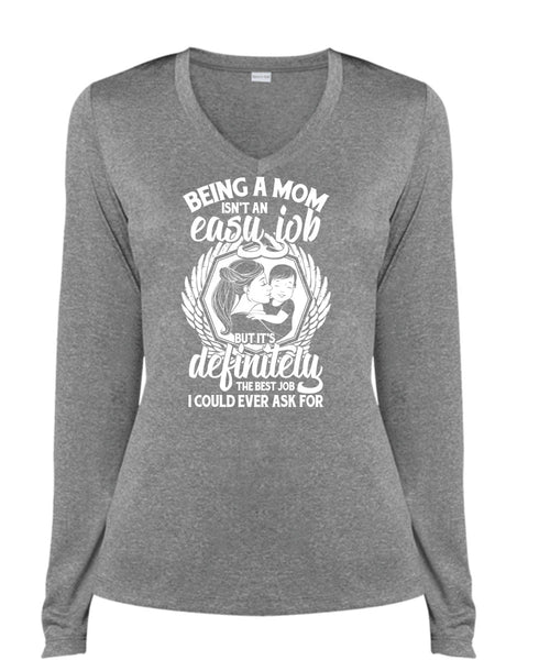 Being A Mom T Shirt, It's Definitely The Best Job T Shirt, Cool Shirt (Ladies LS Heather V-Neck)