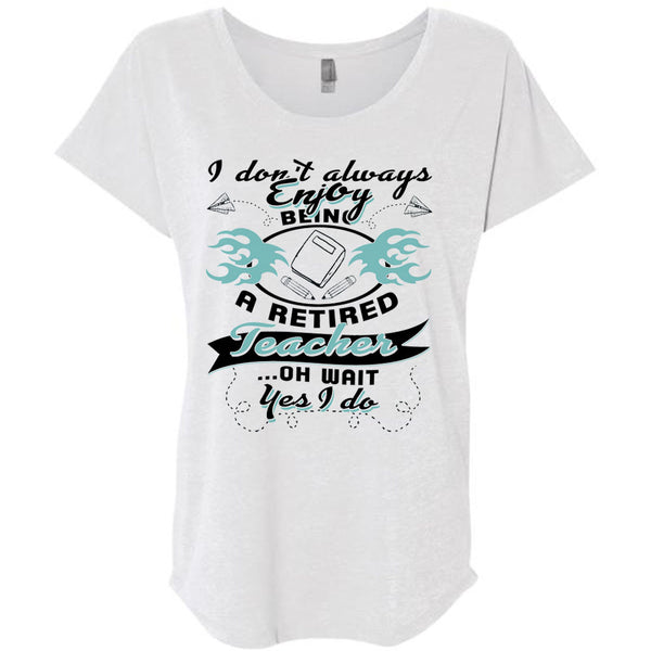 Being A Retired Teacher T Shirt, Being A Teacher T Shirt, Awesome T-Shirts