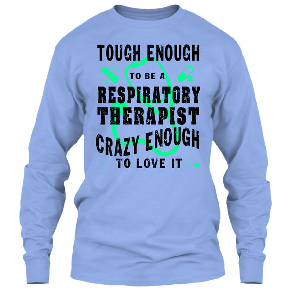 To Be A Respiratory Therapist T Shirt, Coolest Respiratory Therapist T Shirt