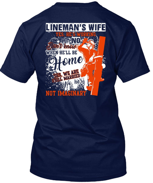 Lineman's Wife T Shirt, Being A Lineman T Shirt