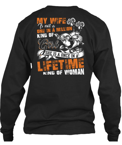 My Wife Is Not A One In A Million Kind Of Girl T Shirt, I Love Wife T Shirt
