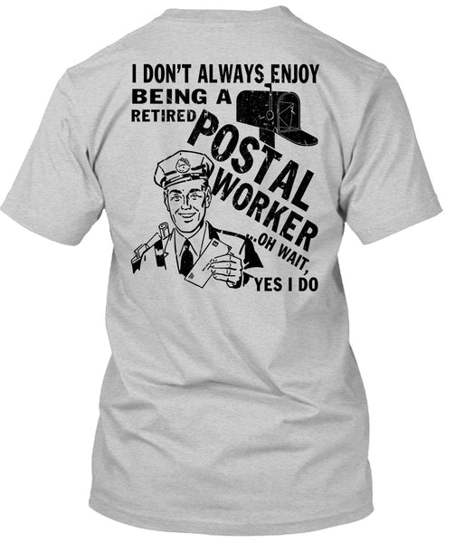 Being A Retired Postal Worker T Shirt, I Love Postman T Shirt