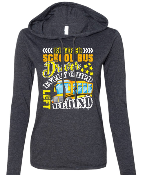 Retired School Bus Driver T Shirt, I Love Bus T Shirt (Anvil Ladies Ringspun Hooded)