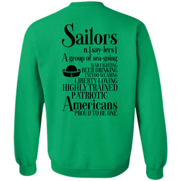Being A Sailors T Shirt, Highly Trained Patriotic Americans Proud To Be One Sweatshirt
