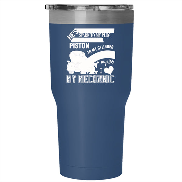 I Love My Mechanic Tumbler 30 oz Stainless Steel, Cool Couple Travel Mug