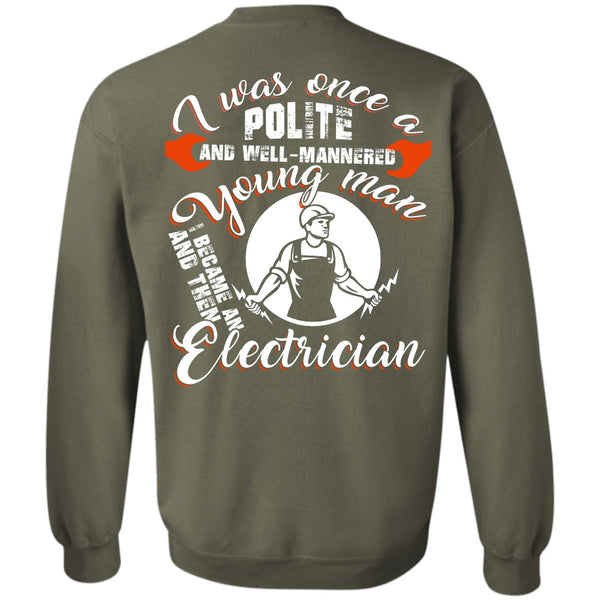 I Love Electrician T Shirt, Being An Electrician Sweatshirt