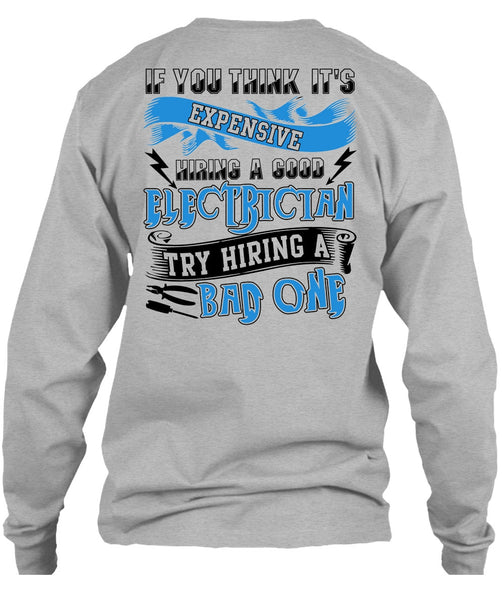 Hiring A Good Electrician T Shirt, I Love Electrician T Shirt