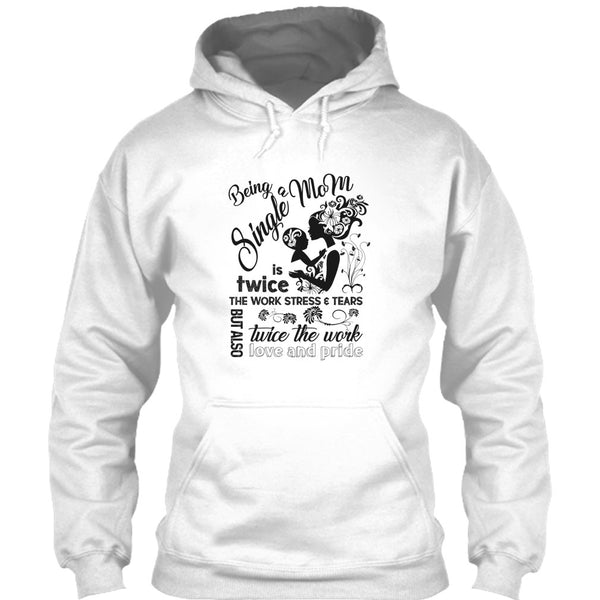 Being A Single Mom T Shirt, Coolest Single Mom T Shirt