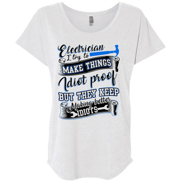 Electrician I Try To Make Things T Shirt, I Love Electrician T Shirt, Awesome T-Shirts