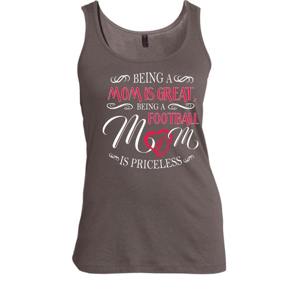 Being A Mom Is Great Shirt, Being A Football Mom Is Priceless Shirt
