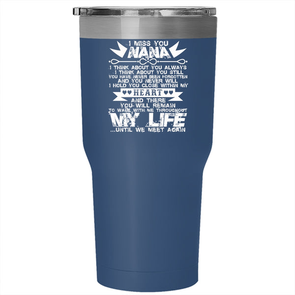 I Miss You Nana Tumbler 30 oz Stainless Steel, Cute Gift For My Kids Travel Mug
