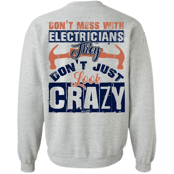 I Love Electrician T Shirt, Don't Mess With Electricians Sweatshirt