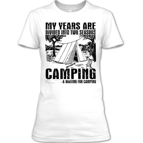 Two Seasons Camping T Shirt, Coolest Camper T Shirt