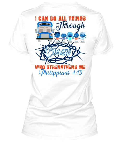 I Can Do All Things Through Christ T Shirt, I Love Bus T Shirt
