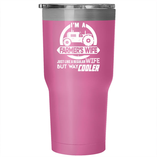 I'm A Farmer's Wife Tumbler 30 oz Stainless Steel, Cool Wife Travel Mug