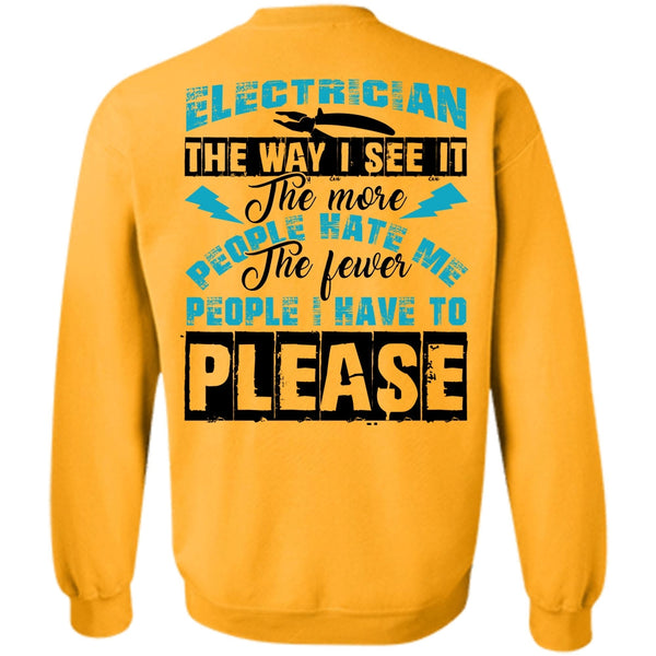 Being An Electrician T Shirt, Electrician The Way Sweatshirt