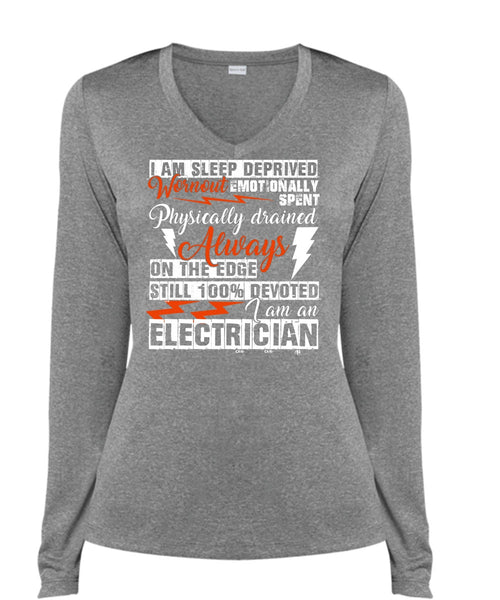 I Am An Electrician T Shirt, I Am Sleep Deprived T Shirt, Cool Shirt (Ladies LS Heather V-Neck)