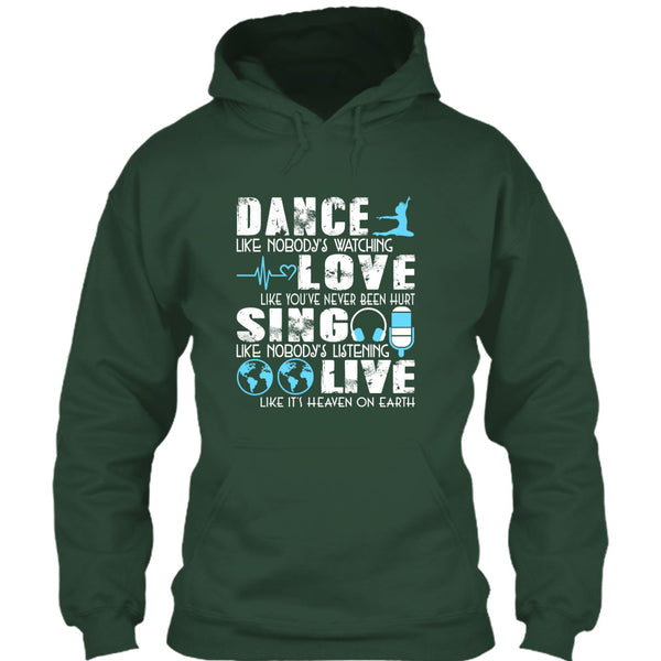 Love Like You've Never Been Hurt T Shirt, Dance Like Nobody's Watching T Shirt