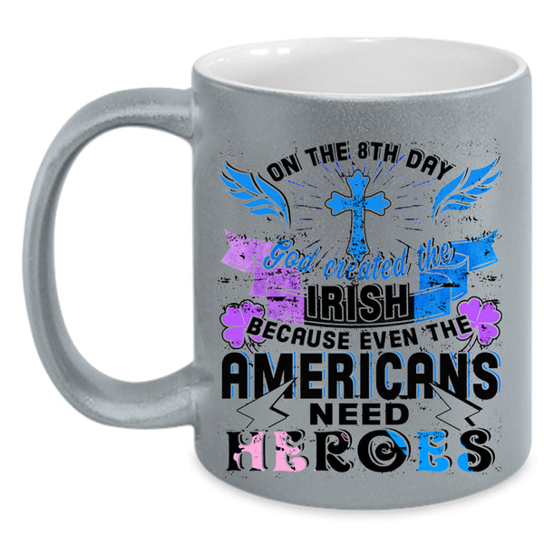 God Created The Irish Coffee Mug, In The 8th Day Accent Mug