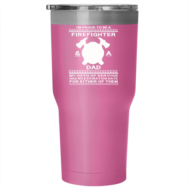 I'm Proud To Be A Firefighter And A Dad Tumbler, Cool Daddy Mug