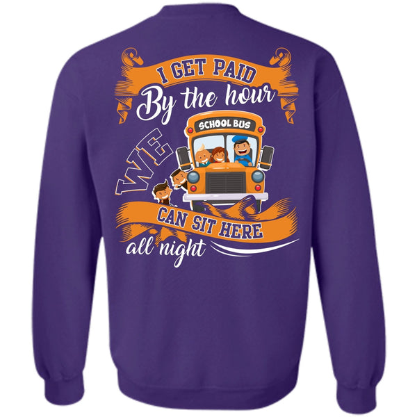 We Can Sit Here All Night T Shirt, I Love Bus Sweatshirt