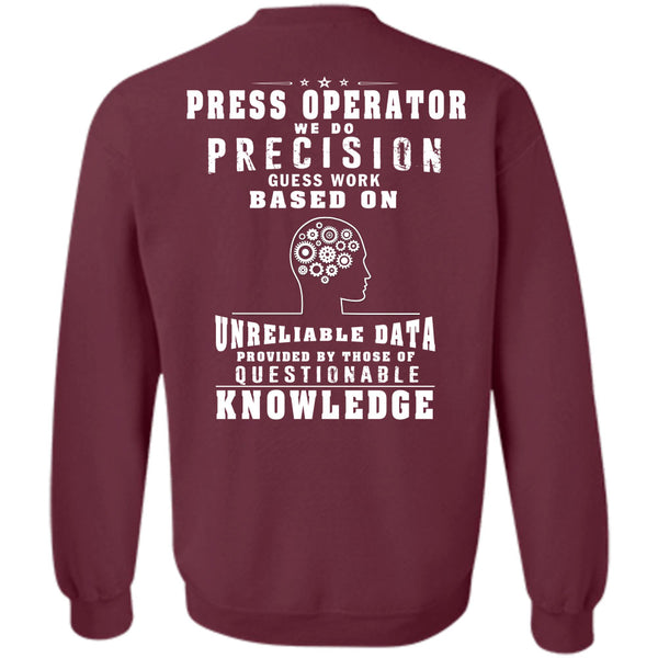 Being A Press Operator T Shirt, I Love Operator Sweatshirt