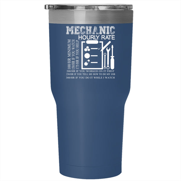 Mechanic Hourly Rate Tumbler 30 oz Stainless Steel, Funny Gift For Mechanic Travel Mug